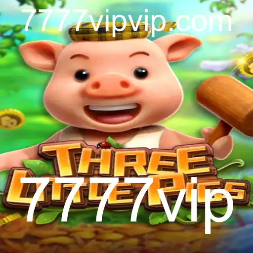 Descubra o Mundo Excitante do Jogo THREELITTLEPIGS com a Chave 7777vip